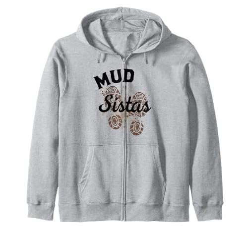 Mud Sistas Mud Run für Damen Muddy Girls Friends Mud Team Kapuzenjacke Mud Sistas Mud Run für Damen Muddy Girls Friends Mud Team Kapuzenjacke von Mud Race Shirts For Women