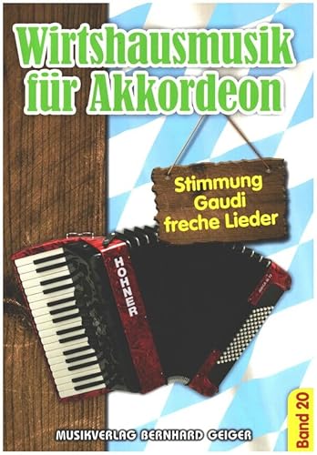 Wirtshausmusik für Akkordeon - Band 20 von Musikverlag Geiger