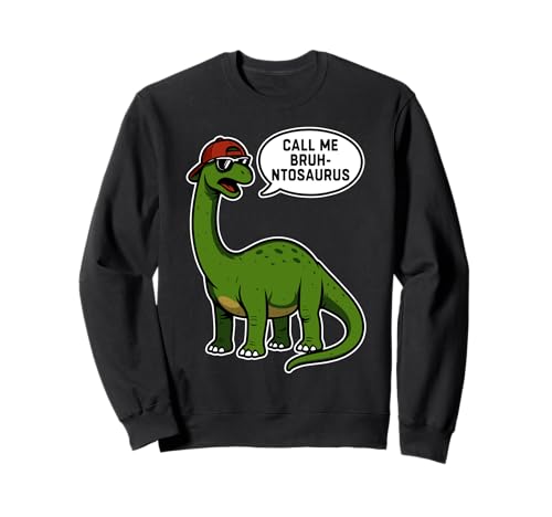 Brontosaurus Bruh Dinosaurier Männer Frauen Kinder Teenager Dinosaurier Sweatshirt Brontosaurus Bruh Dinosaurier Männer Frauen Kinder Teenager Dinosaurier Sweatshirt von Nerrrdy