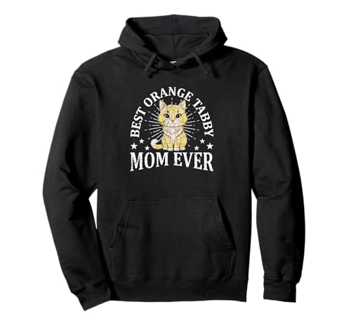 Die beste süße Katzenkunst mit orangefarbenem Tabby-Mama aller Zeiten Pullover Hoodie Die beste süße Katzenkunst mit orangefarbenem Tabby-Mama aller Zeiten Pullover Hoodie von Orange Tabby Cat Lovers Feline Enthusiasts