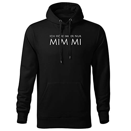 OwnDesigner Ich höre Immer nur mimimi Herren Kapuzenpullover schwarz Hooded mit Spruch Druck und Männer Hoodie (Cape 440 S Schwarz) von OwnDesigner