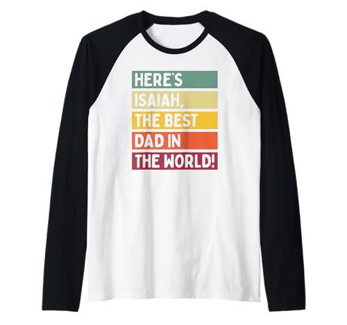 Herren Hier ist Isaiah, der beste Vater der Welt, Vatertag, Retro Raglan Herren Hier ist Isaiah, der beste Vater der Welt, Vatertag, Retro Raglan von Personalized Gift Ideas Isaiah