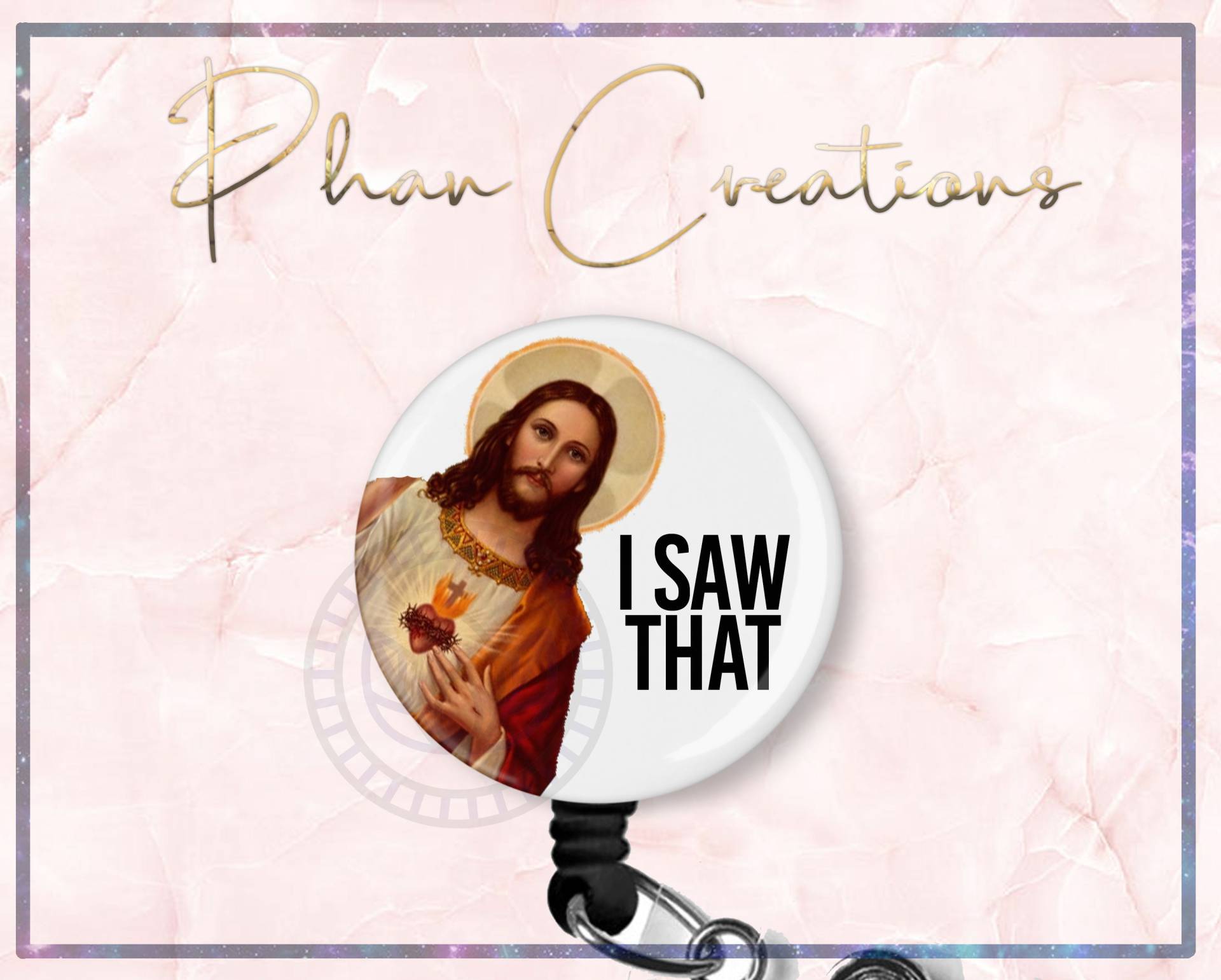 Jesus I Saw That Badge Reel, Lustige Id Christus Badge, Lehrer Geschenk, Rn Sarkasmus Clip, Halter, Lanyard von PhanCreations