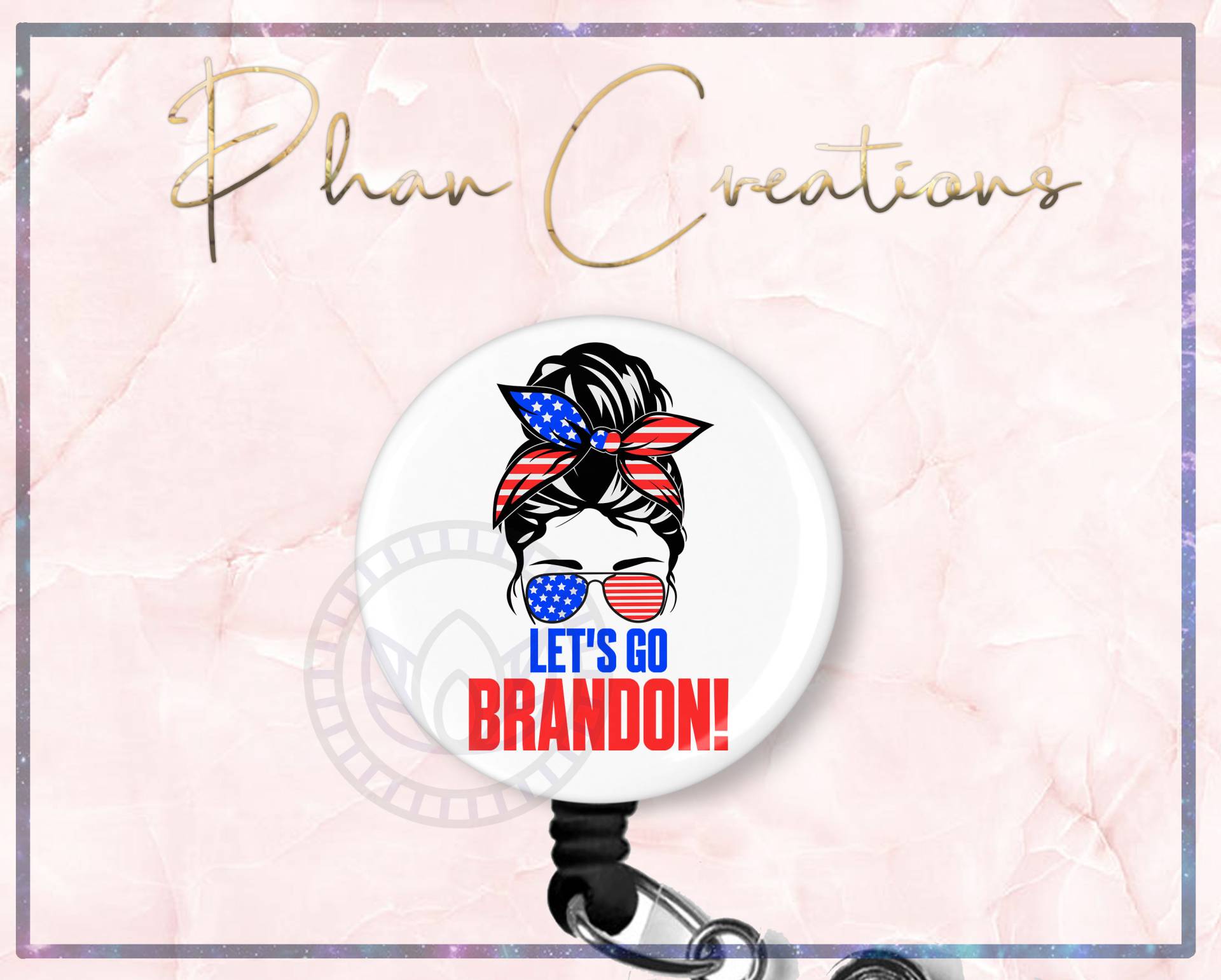 Let's Go Brandon Badge Reel, Lustige Fjb Badge, Versenkbare Clip, Halter, Versenkbares Schlüsselband, Sonnenbrille Mädchen von PhanCreations