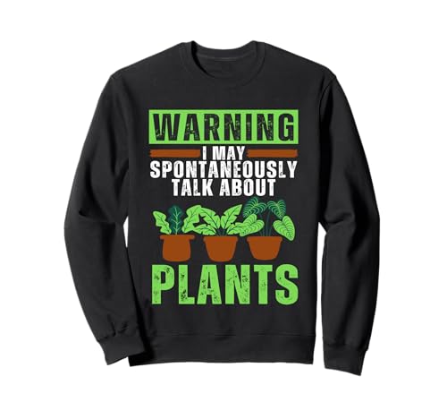 Lustiges Garten-Design für Männer und Frauen, Gärtner, Pflanzenliebhaber Sweatshirt Lustiges Garten-Design für Männer und Frauen, Gärtner, Pflanzenliebhaber Sweatshirt von Plant Lover Idea Gardening Accessories & Stuff