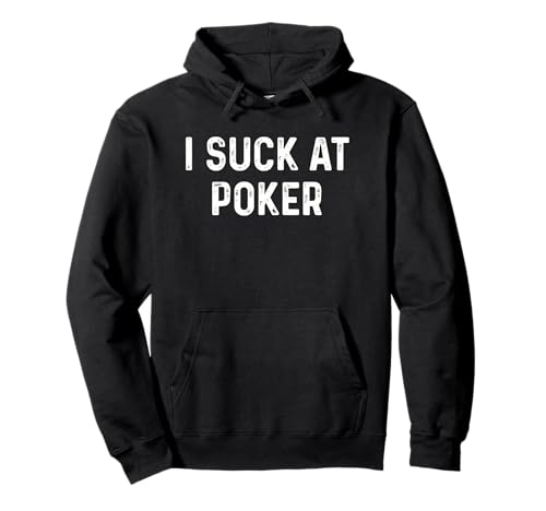 Lustiger Pokerabend für Männer und Frauen, ich bin schlecht beim Poker Pullover Hoodie Lustiger Pokerabend für Männer und Frauen, ich bin schlecht beim Poker Pullover Hoodie von Poker Apparel by Jarkz
