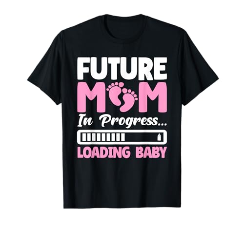 Zukünftige Mama In Progress Loading Baby Schwangere Mama Schwangerschaft T-Shirt Zukünftige Mama In Progress Loading Baby Schwangere Mama Schwangerschaft T-Shirt von Pregnant Mother Expecting Baby Gifts Mother's Day