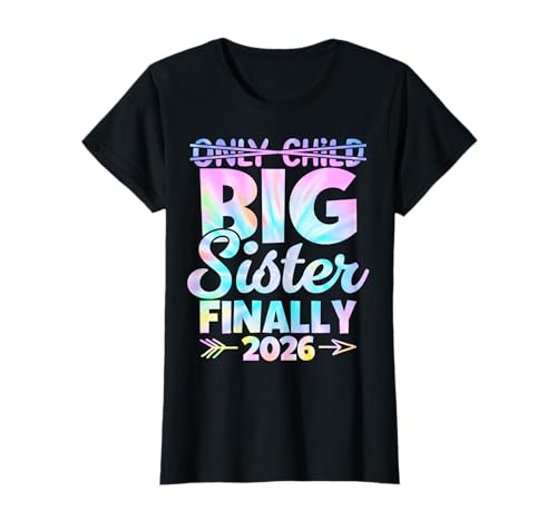 Das einzige Kind läuft ab 2026 wird endlich zur Großen Schwester befördert T-Shirt Das einzige Kind läuft ab 2026 wird endlich zur Großen Schwester befördert T-Shirt von Promoted to Big Sister Announcement Girls