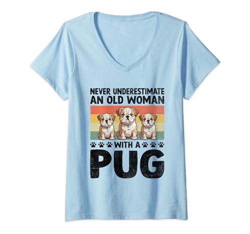 Damen Unterschätzen Sie niemals eine alte Frau mit einem Mops Hundebesitzer T-Shirt mit V-Ausschnitt von Pug Dog Lover Gifts Pugs
