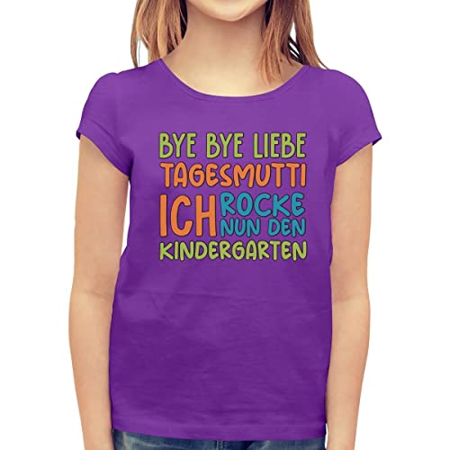 T-Shirt Mädchen Bye Bye Liebe Tagesmutti, Ich Rocke Nun Den Kindergarten Tshirt Mädchen 104 Lila von Shirtgeil