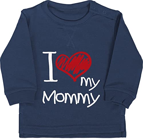 Shirtracer Baby Pullover Jungen Mädchen - Mama - I Love My Mommy weiß - 6/12 Monate - Navy Blau - Muttertag Fuer Mutter Mami Mother Geschenke für mütter muttertagsgeschenke mom Baby-Mama besten Mamas von Shirtracer