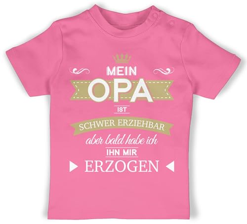 Baby T-Shirt Mädchen Jungen - Sprüche - Mein Opa ist schwer erziehbar Bald Habe ich ihn Mir erzogen - 3/6 Monate - Pink - spruche Shirt Tshirt Spruch sprüchen t-Shirts Babygeschenk vom Onkel von Shirtracer