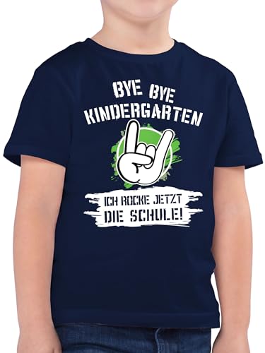 Kinder T-Shirt Jungen - Einschulung Junge - Bye Bye Kindergarten ich Rocke jetzt die Schule - 116 (5/6 Jahre) - Dunkelblau - Schulanfang Outfit einschulungsgeschenke Kita zur Kind Shirt von Shirtracer