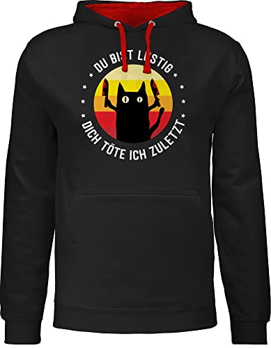 Pullover Herren Frauen Hoodie Kontrast zweifarbig - Damen - Du bist lustig dich töte ich zuletzt Katze Katzenliebhaber Geschenk - M - Schwarz/Rot - bedruckter kapuzenpullover women pullis unisex von Shirtracer