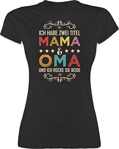 Shirt Damen - Ich Habe Zwei Titel Mama und Oma - Geschenk Omi - XL - Schwarz - Geschenke für Omas 2 zum Muttertag werdende Geburtstag hab beschriftung mom Beste & Kochen Enkelkinder von Shirtracer