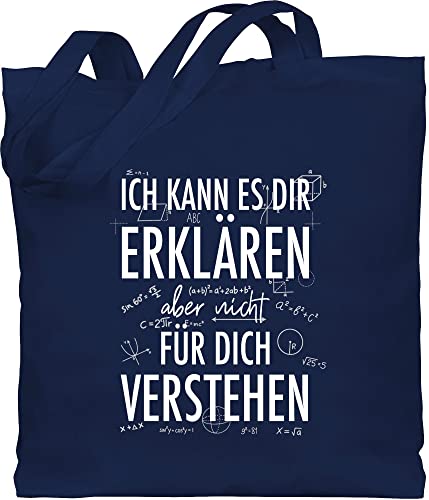 Baumwolltasche - Lehrer - Taschen - Ich kann es dir erklären aber nicht für dich verstehen weiß - Unisize - Navy Blau - beutel baumwolle geschenke jutebeutel referendariat einkaufsbeutel geschenk von Shirtracer