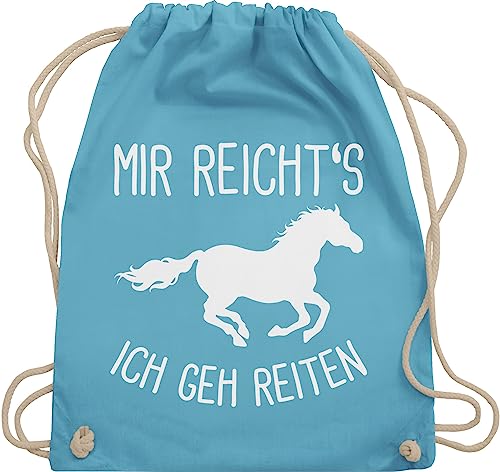 Shirtracer Turnbeutel Rucksack - Pferde - Taschen - Mir reichts ich geh Reiten - Unisize - Hellblau - geschenke für reiter stallbeutel pferd pferdemotiv beutelrucksäcke reitzubehör kinder mädchen von Shirtracer