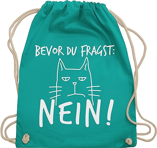 Turnbeutel Rucksack - Sprüche Statement mit Spruch - Bevor du fragst: Nein! - Katze - Weiß - Unisize - Türkis - baumwollbeutel kordel spruche nein stoffbeutel sportbeutel+spruch sprüchen cat von Shirtracer