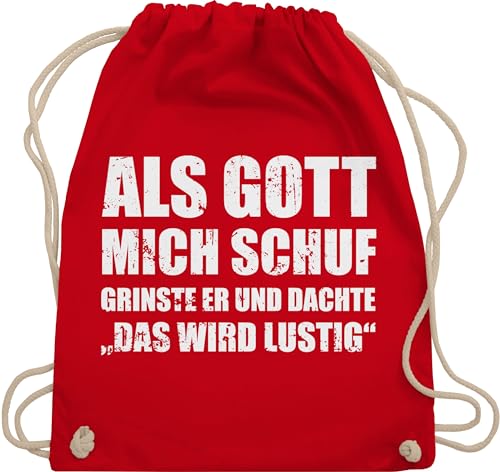 Shirtracer Turnbeutel Rucksack - Statement Taschen - Als Gott mich schuf grinste er - Lustige Sprüche Witziger Spruch - Unisize - Rot - statements von Shirtracer