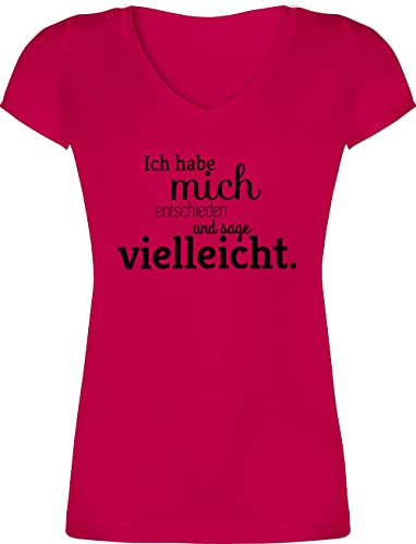 T-Shirt Damen V Ausschnitt - Sprüche Statement - Ich Habe Mich entschieden und sage vielleicht - 3XL - Fuchsia - t- Shirt Shirts Frauen Tshirt Tshirts Oberteil t-schirt v-Ausschnitt t-Shirts mit t von Shirtracer