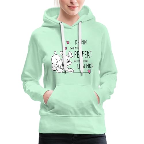 Spreadshirt Bin Nicht Perfekt Aber Mein Hund Liebt Mich Frauen Premium Hoodie, M, helles Mintgrün von Spreadshirt