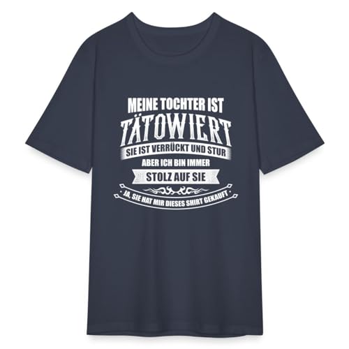 Spreadshirt Meine Tochter Ist Tätowiert Bin Stolz Auf Sie Männer Slim Fit T-Shirt, XL, Navy von Spreadshirt