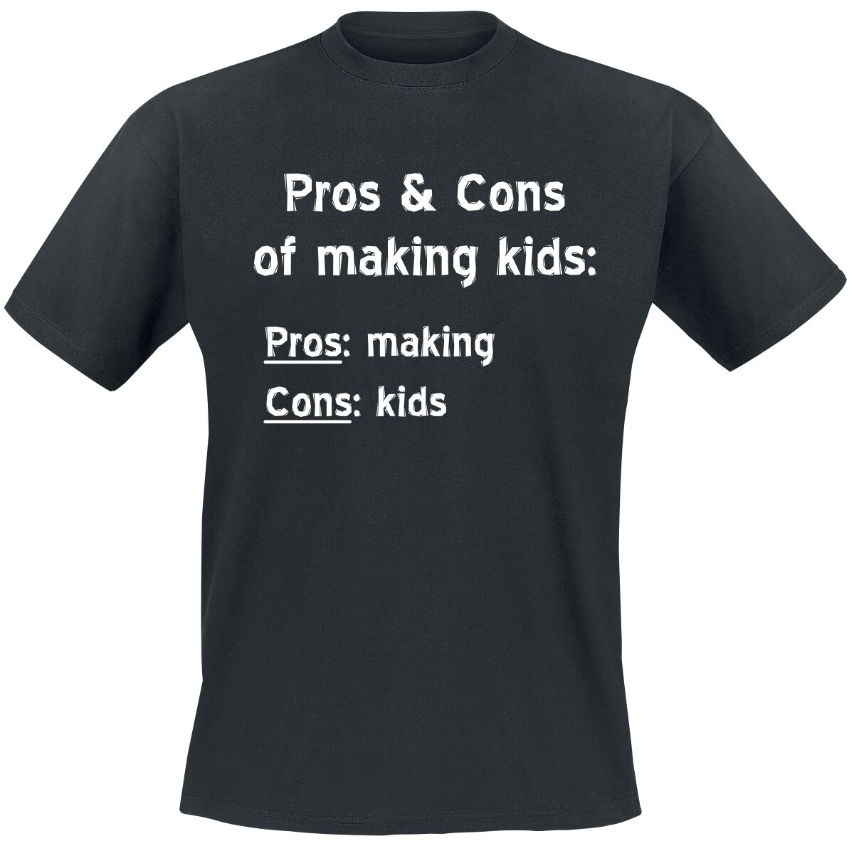 Sprüche T-Shirt - Pros And Cons Of Making Kids - M bis 3XL - für Männer - Größe XXL - schwarz von Sprüche