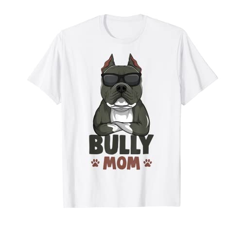 American Bully Mom Hunde Mama Damen T-Shirt von Süße American Bully Geschenke