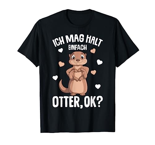 Ich mag halt Otter Seeotter Kinder Damen Mädchen T-Shirt von Süße Otter Designs & Geschenkideen