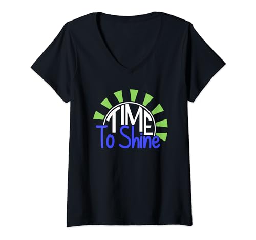 Damen Time To Shine erhebendes Zitat T-Shirt mit V-Ausschnitt von Tcool