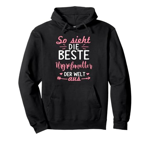 So Sieht Die Beste Urgroßmutter der Welt Aus Frauen Mama Pullover Hoodie So Sieht Die Beste Urgroßmutter der Welt Aus Frauen Mama Pullover Hoodie von Urgroßmutter Beste Uroma Geschenk Familie Enkel