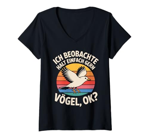 Damen Ich Beobachte Halt Einfach Gern Vögel, Ok? T-Shirt mit V-Ausschnitt Damen Ich Beobachte Halt Einfach Gern Vögel, Ok? T-Shirt mit V-Ausschnitt von Vögel Naturbeobachtung Retro Vintage
