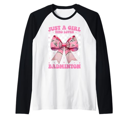 Just A Girl Who Loves Badminton Mom Muttertag Kokette Schleife Raglan Just A Girl Who Loves Badminton Mom Muttertag Kokette Schleife Raglan von Womens Pink Coquette Bow Badminton Player Gifts