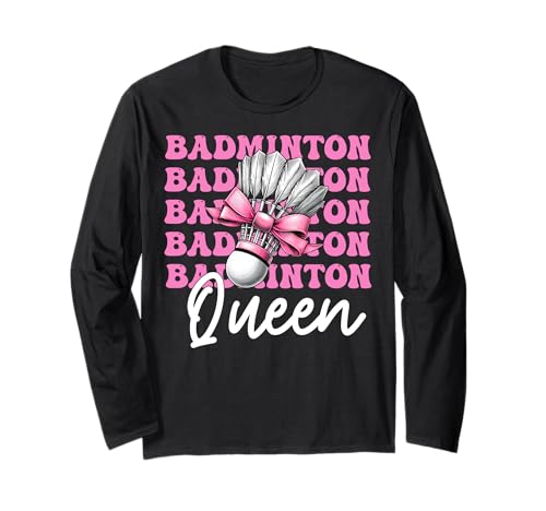 Kokettenbogen für Mädchen, Mutter, Muttertag, Badminton-Queen Langarmshirt Kokettenbogen für Mädchen, Mutter, Muttertag, Badminton-Queen Langarmshirt von Womens Pink Coquette Bow Badminton Player Gifts