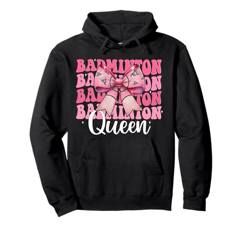 Kokettenbogen für Mädchen, Mutter, Muttertag, Badminton-Queen Pullover Hoodie Kokettenbogen für Mädchen, Mutter, Muttertag, Badminton-Queen Pullover Hoodie von Womens Pink Coquette Bow Badminton Player Gifts