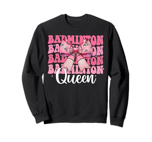 Kokettenbogen für Mädchen, Mutter, Muttertag, Badminton-Queen Sweatshirt Kokettenbogen für Mädchen, Mutter, Muttertag, Badminton-Queen Sweatshirt von Womens Pink Coquette Bow Badminton Player Gifts