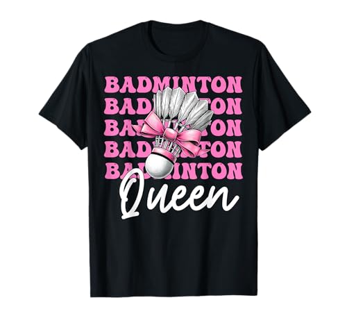 Kokettenbogen für Mädchen, Mutter, Muttertag, Badminton-Queen T-Shirt Kokettenbogen für Mädchen, Mutter, Muttertag, Badminton-Queen T-Shirt von Womens Pink Coquette Bow Badminton Player Gifts