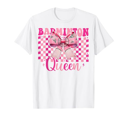 Kokettenbogen für Mädchen, Mutter, Muttertag, Badminton-Queen T-Shirt Kokettenbogen für Mädchen, Mutter, Muttertag, Badminton-Queen T-Shirt von Womens Pink Coquette Bow Badminton Player Gifts