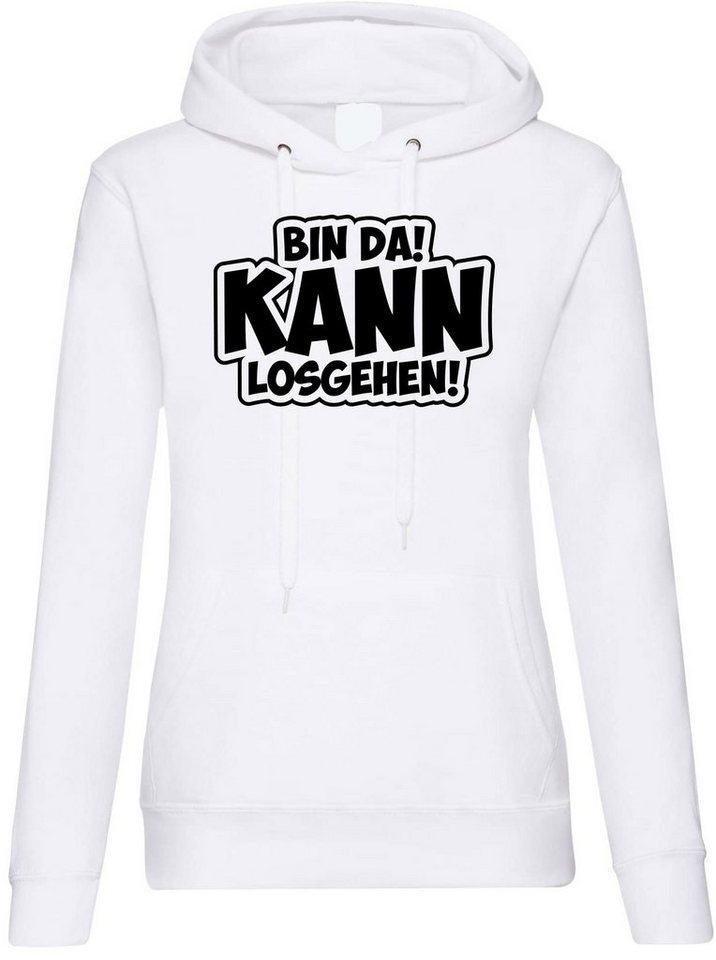 Youth Designz Kapuzenpullover BIN DA! Kann Los Gehen! Damen Hoodie Pullover mit Motivation Spruch von Youth Designz