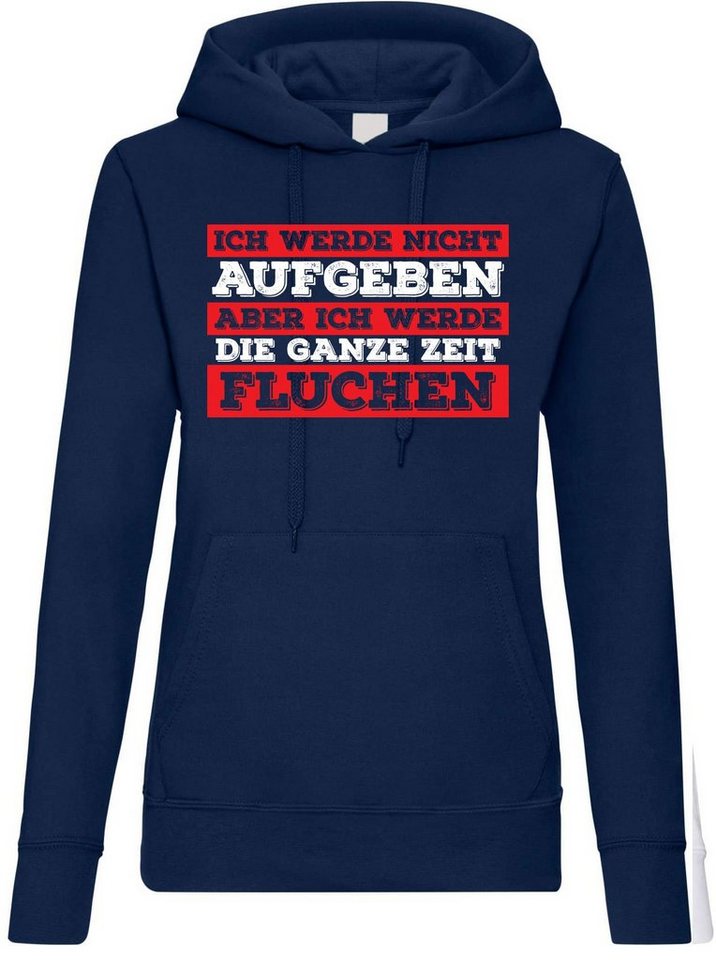 Youth Designz Kapuzenpullover Ich werde nicht Aufgeben aber ich werde Fluchen Damen Hoodie Pullover mit lustigem Spruch von Youth Designz