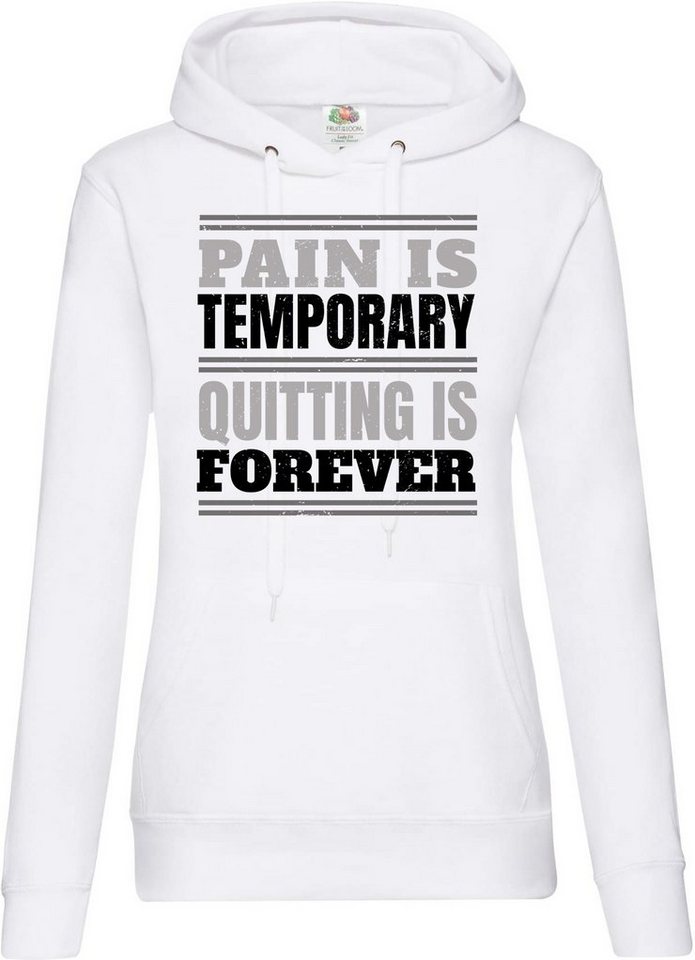 Youth Designz Kapuzenpullover PAIN IS TEMPORARY, QUITTING IS FOREVER! Damen Hoodie Pullover mit Trendigem Frontdruck von Youth Designz