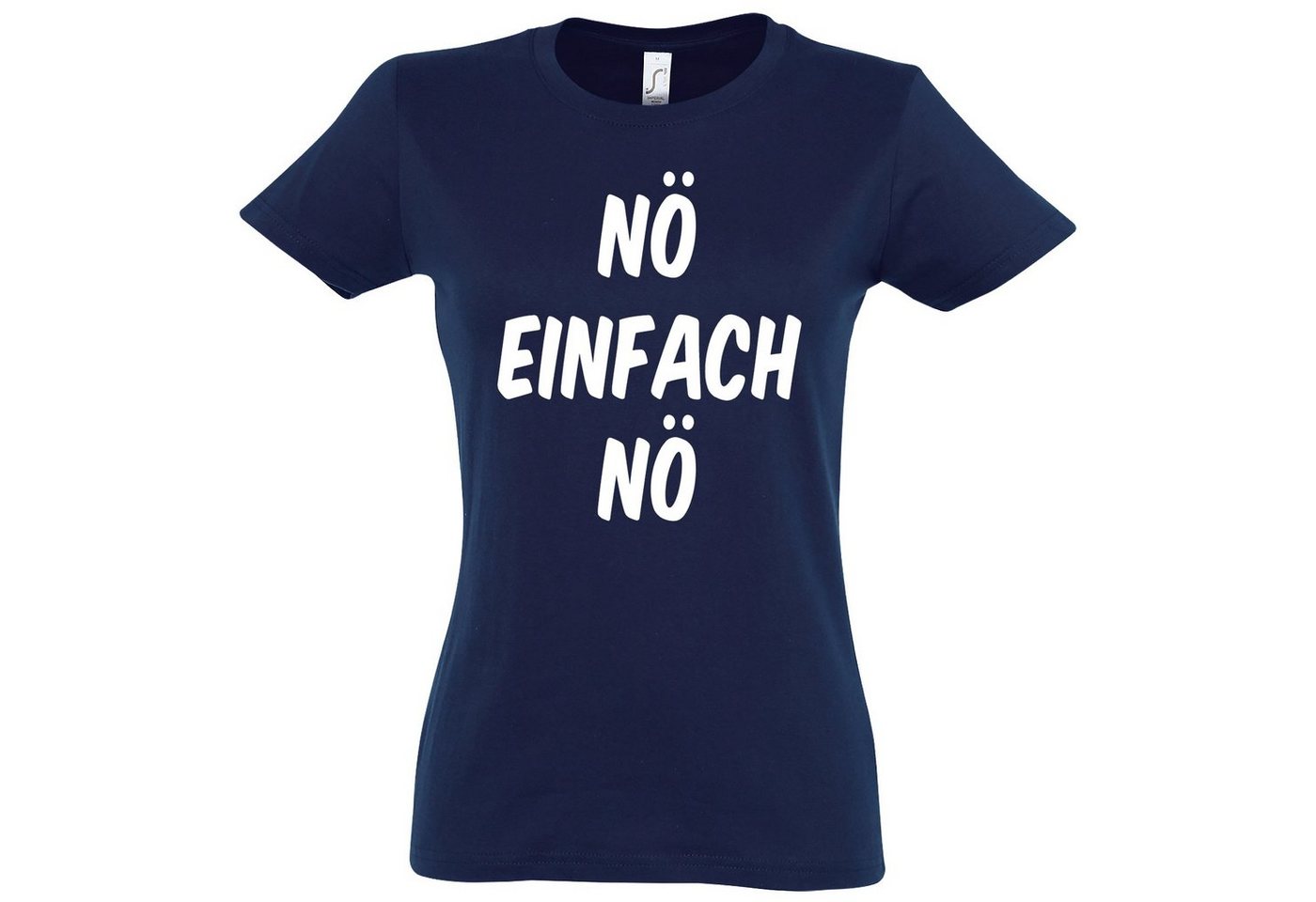 Youth Designz T-Shirt Nö Einfach Nö Damen Shirt mit Lustigem Spruch von Youth Designz