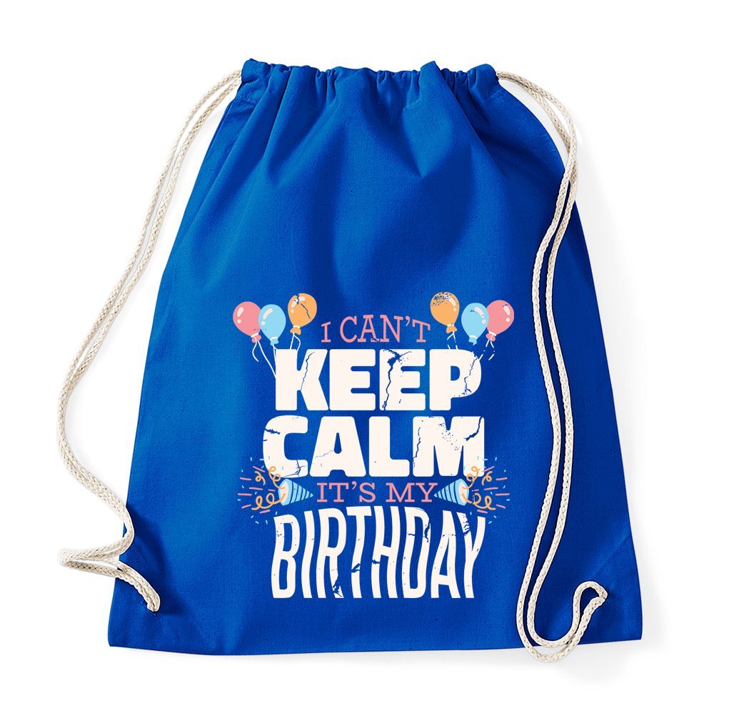 Youth Designz Turnbeutel "Keep Calm It´s My Birthday" Baumwoll Tasche Turnbeutel, mit trendigem Frontprint von Youth Designz