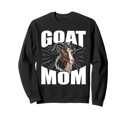 Ziegenliebhaberin GOAT MOM Ziegen Mama Lustiges Ziege Sweatshirt Ziegenliebhaberin GOAT MOM Ziegen Mama Lustiges Ziege Sweatshirt von Ziegen Geschenk Ziegenliebhaber Shirt Ziege Damen