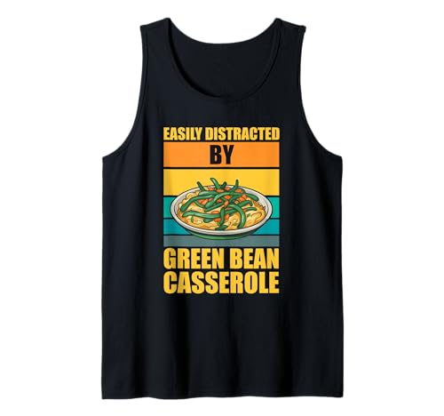 Leicht abgelenkt durch grüne Bohnen-Auflaufform Tank Top Leicht abgelenkt durch grüne Bohnen-Auflaufform Tank Top von green bean casserole Design