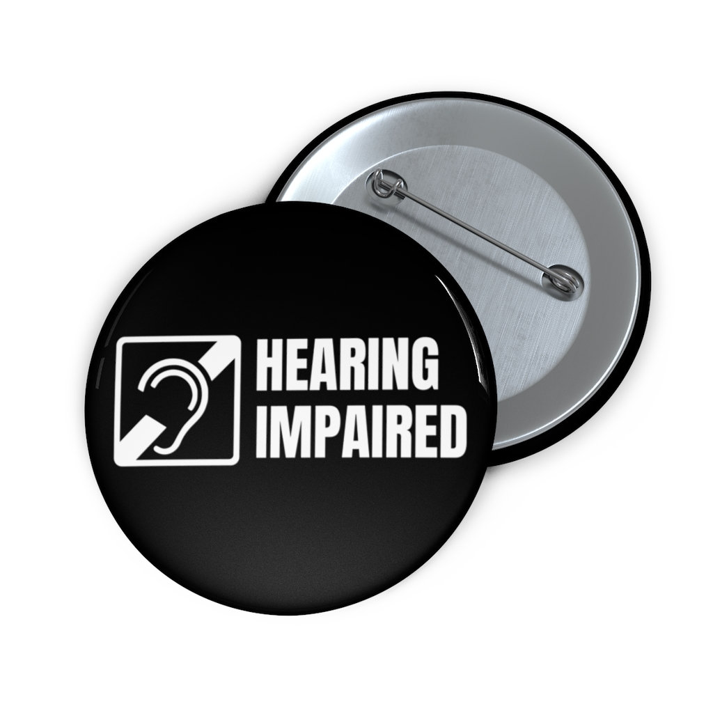 Hörgeschädigter Knopf, Hörbehinderung, Schwerhörig Merch, Die Unchargeables, Taube Kultur, Gehörlose Gemeinschaft von kingarthurscloset