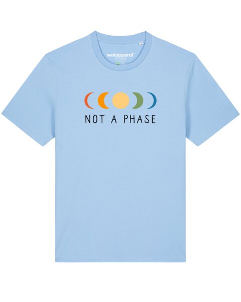 watapparel T-Shirt Unisex Not a Phase von watapparel