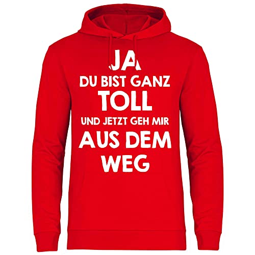 wowshirt Herren Hoodie Ja Du Bist Ganz Toll Und Jetzt GEH Mir Aus Dem Weg Frech Spruch, Größe:XL, Farbe:Red von wowshirt