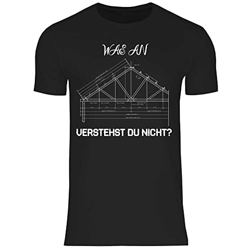 wowshirt Herren T-Shirt was an verstest du Nicht Zimmermann Heimwerker Tischler Dachdecker, Größe:XL, Farbe:Black von wowshirt